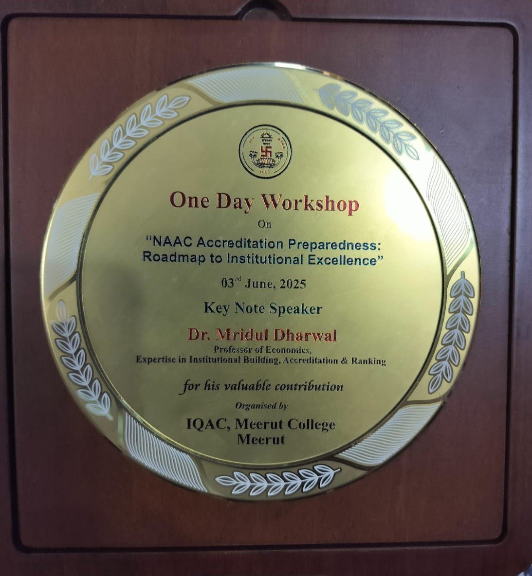 Keynote Speaker recognition for the workshop NAAC Accreditation Preparedness: Roadmap to Institutional Excellence, held on 3 June 2025.